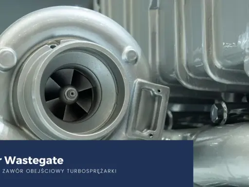 Turbosprężarka z widocznym wirnikiem i obudową. Tekst: "Zawór Wastegate. Jak działa zawór obejściowy turbosprężarki".